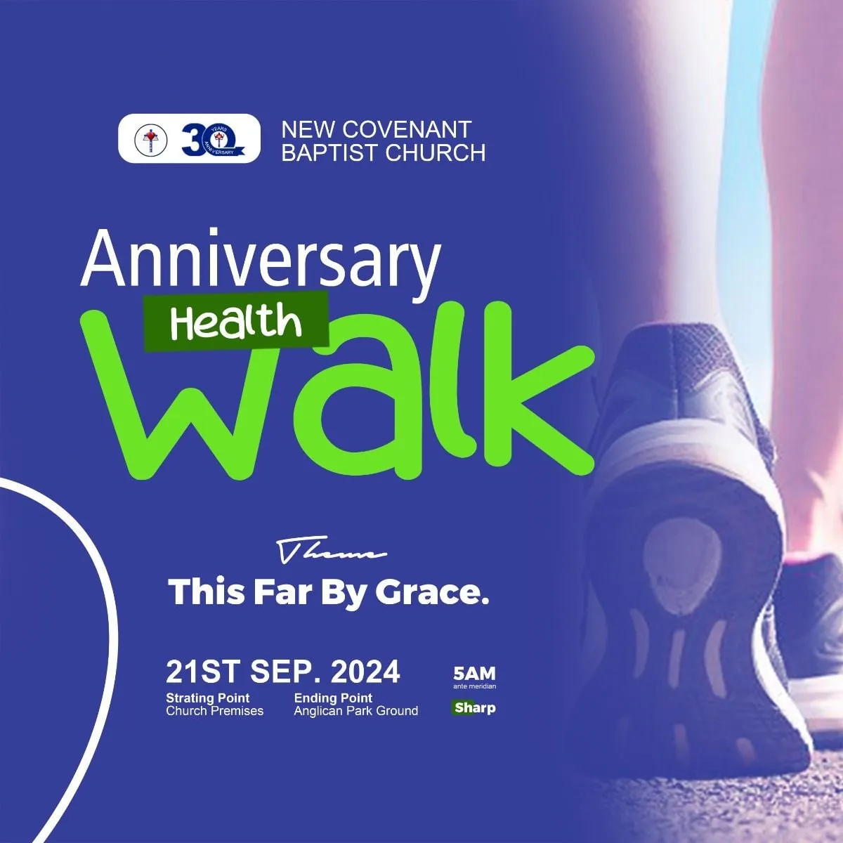 Blue poster with the lime green word Walk, a running shoe and the line This Far By Grace for a church anniversary.