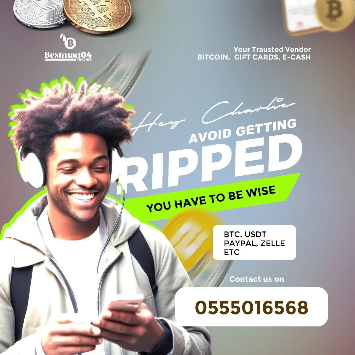 Social ad with a smiling man holding a phone beside the headline Avoid Getting Ripped and a list of accepted digital currencies.